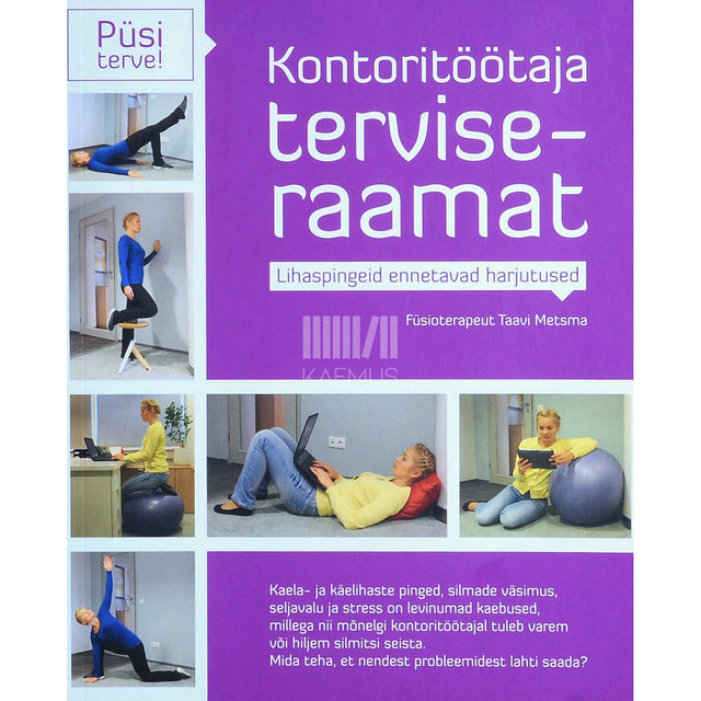 Taavi Metsma - Kontoritöötaja terviseraamat
