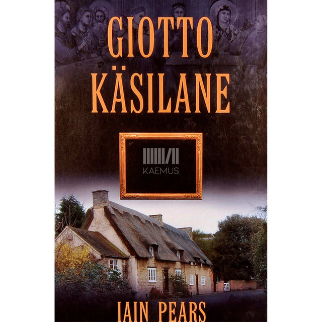 Iain Pears - Giotto käsilane