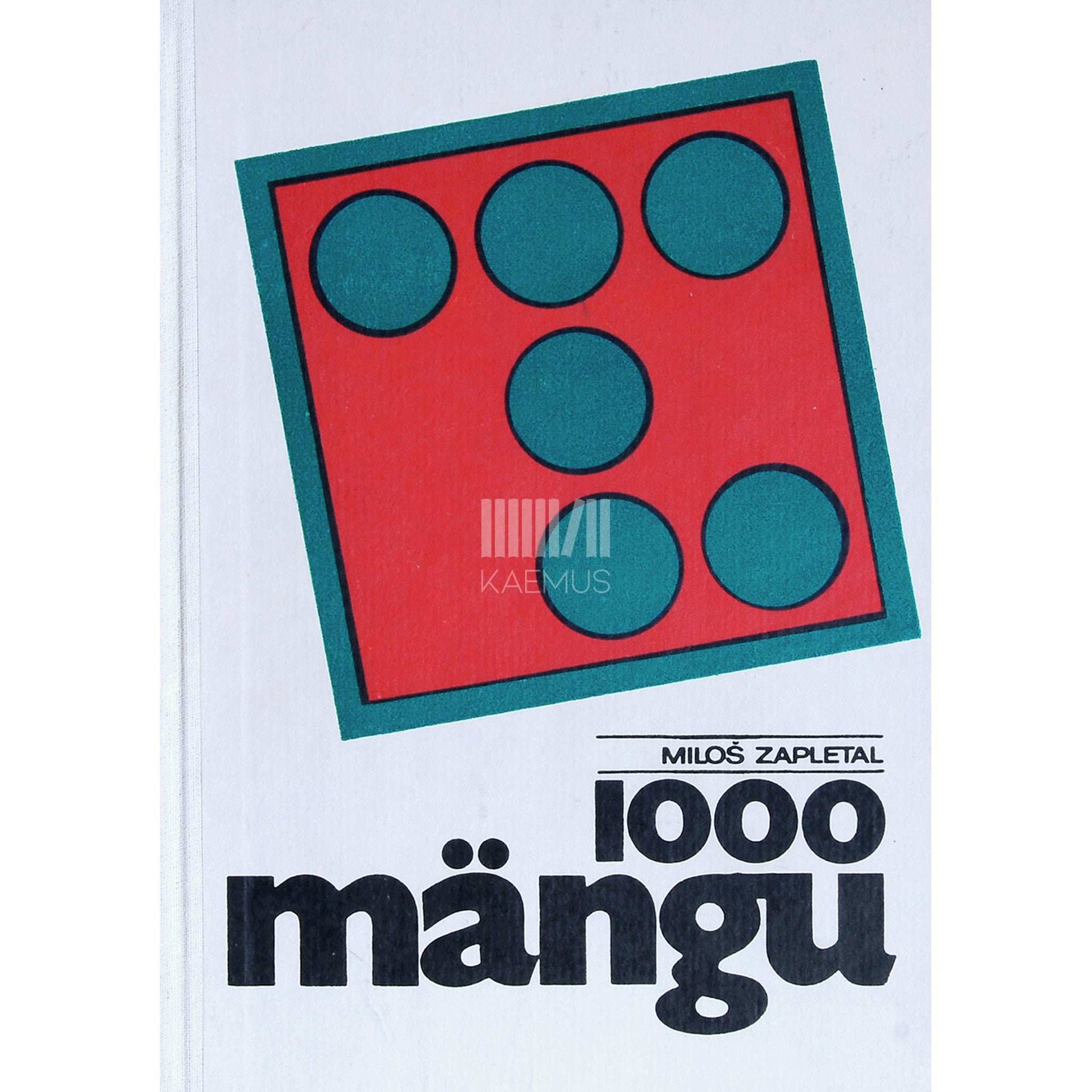 Miloš Zapletal - 1000 mängu. Võimlas, mänguväljakul, aasal, linnas, maastikul, ruumis