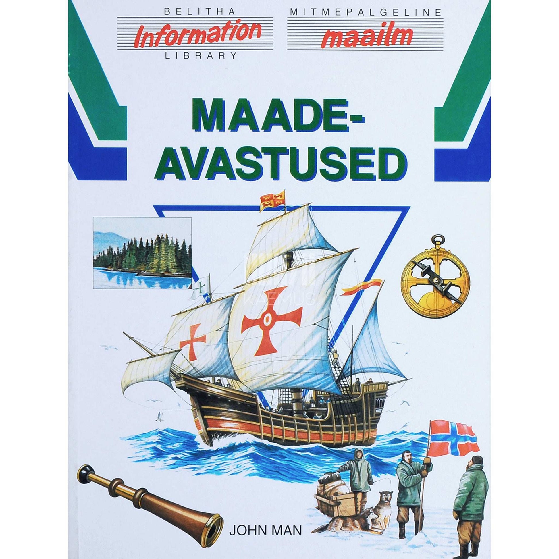 John Man - Maadeavastused. Entsüklopeediline teatmeteos lastele