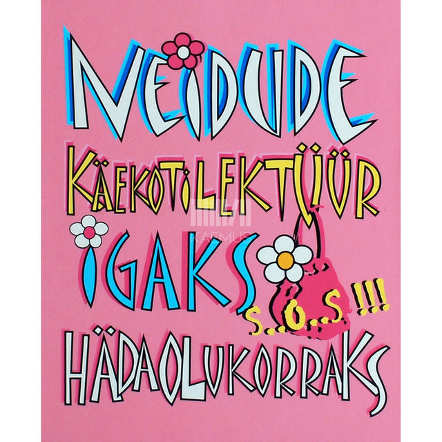 ... - Neidude käekotilektüür igaks hädaolukorraks