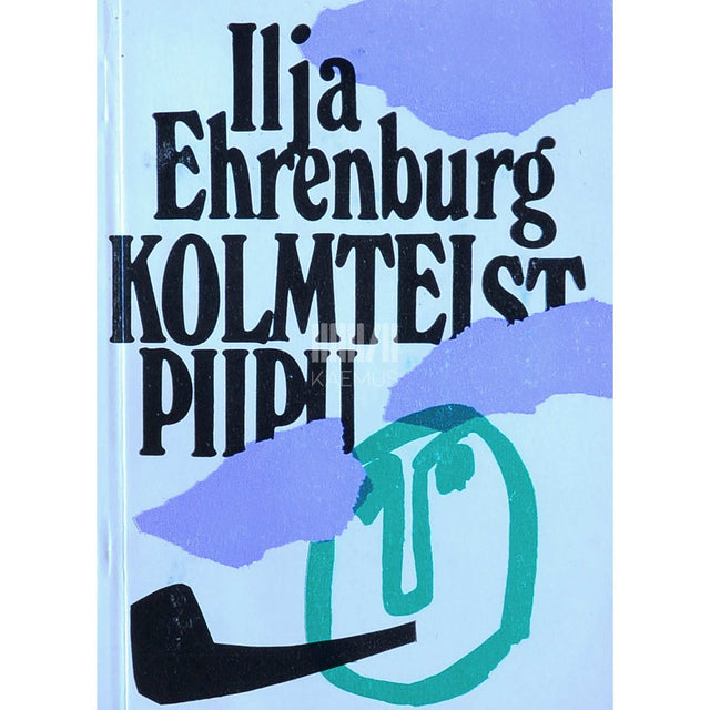 Ilja Ehrenburg - Kolmteist piipu