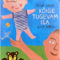 Eeva Park Kõige tugevam isa