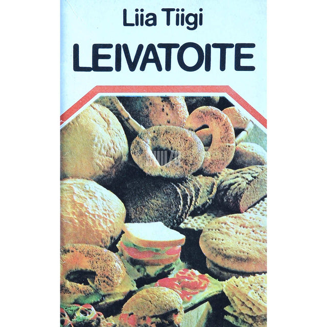 Liia Tiigi - Leivatoite
