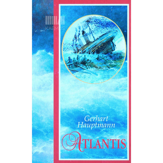 Gerhart Hauptmann - Atlantis