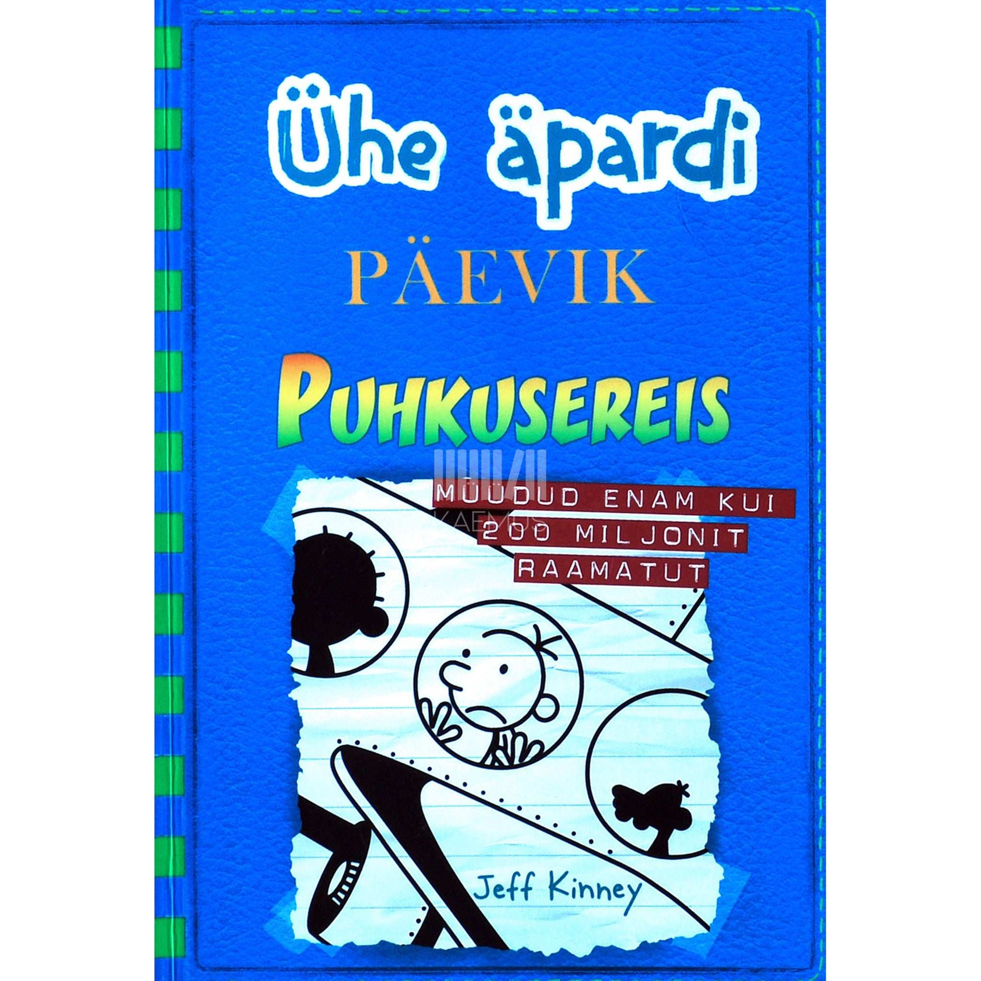Jeff Kinney - Ühe äpardi päevik. Puhkusereis 12. osa