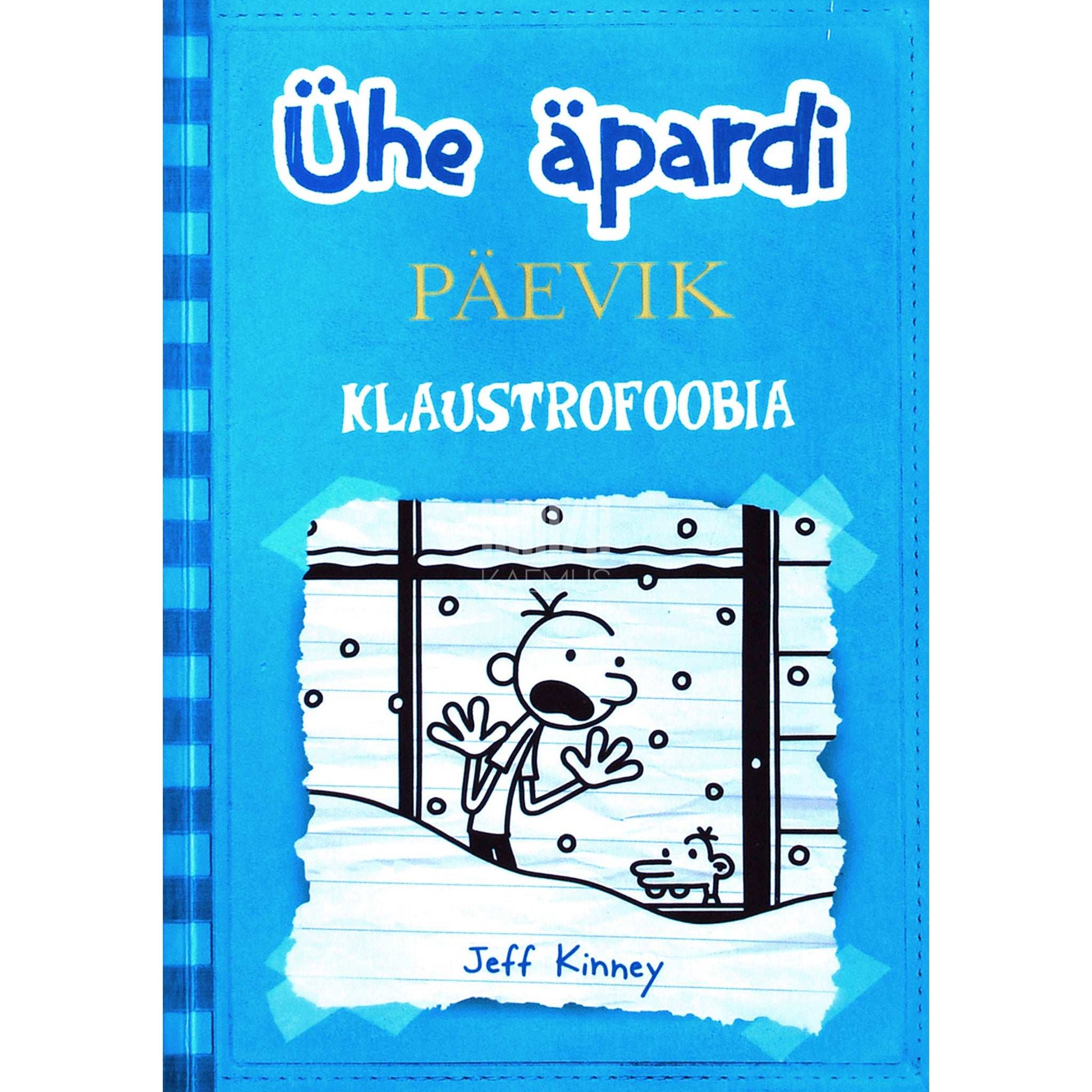 Jeff Kinney - Ühe äpardi päevik. Klaustrofoobia 6. osa