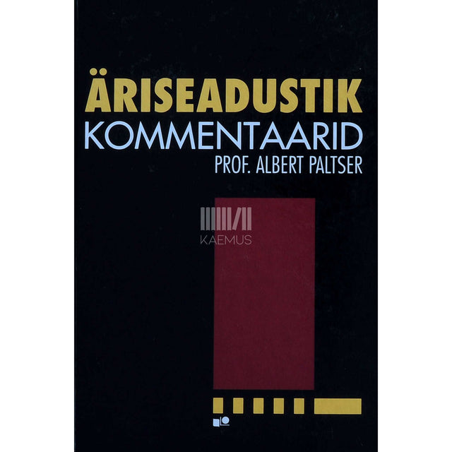 ... - Äriseadustik. Professor Albert Paltseri kommentaarid