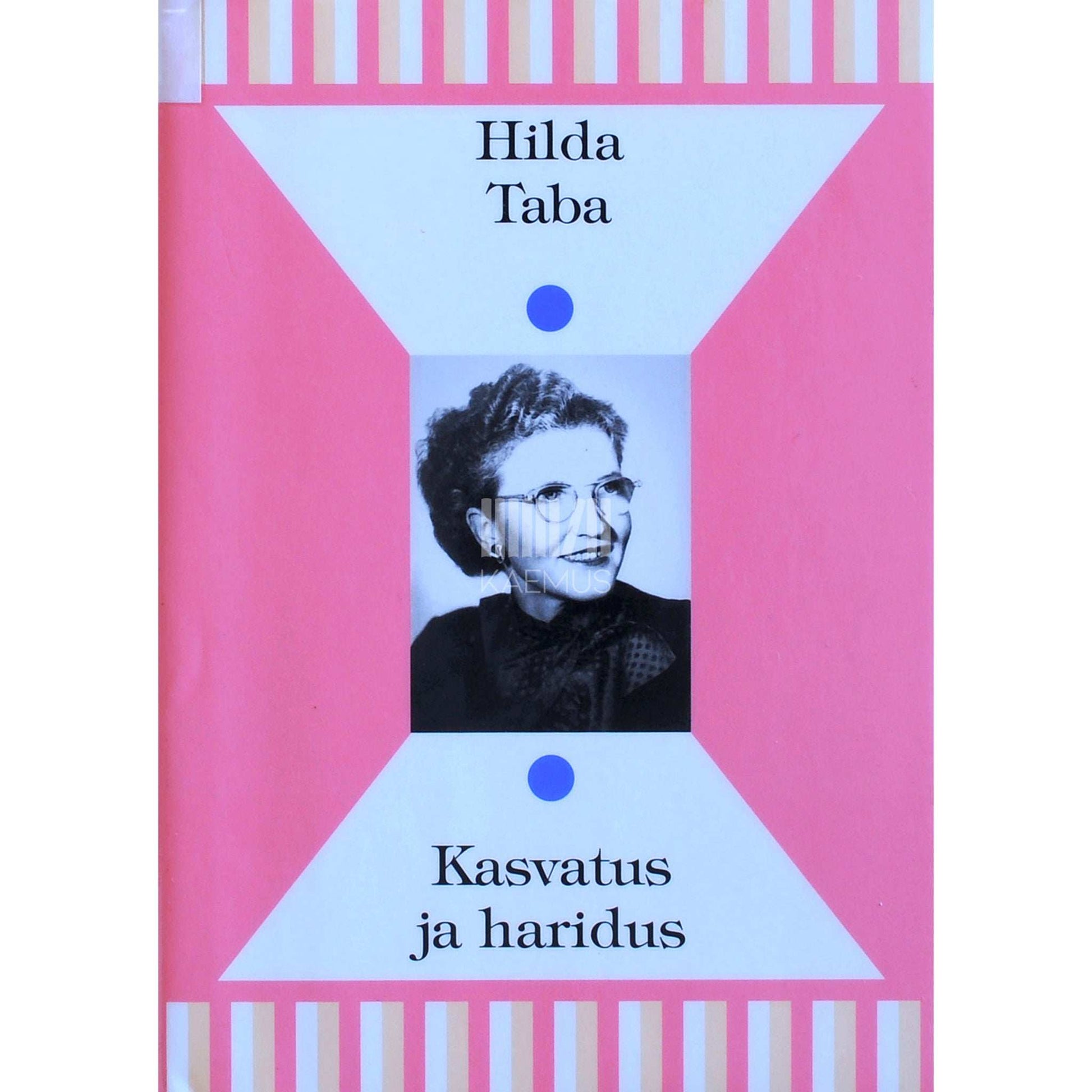 Hilda Taba - Kasvatus ja haridus