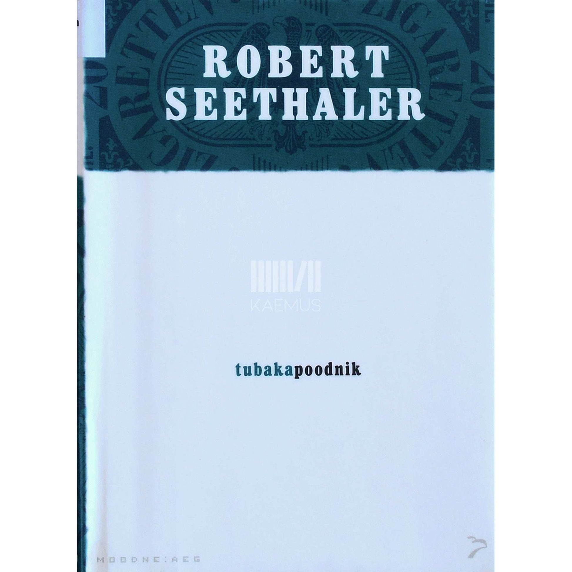 Robert Seethaler - Tubakapoodnik