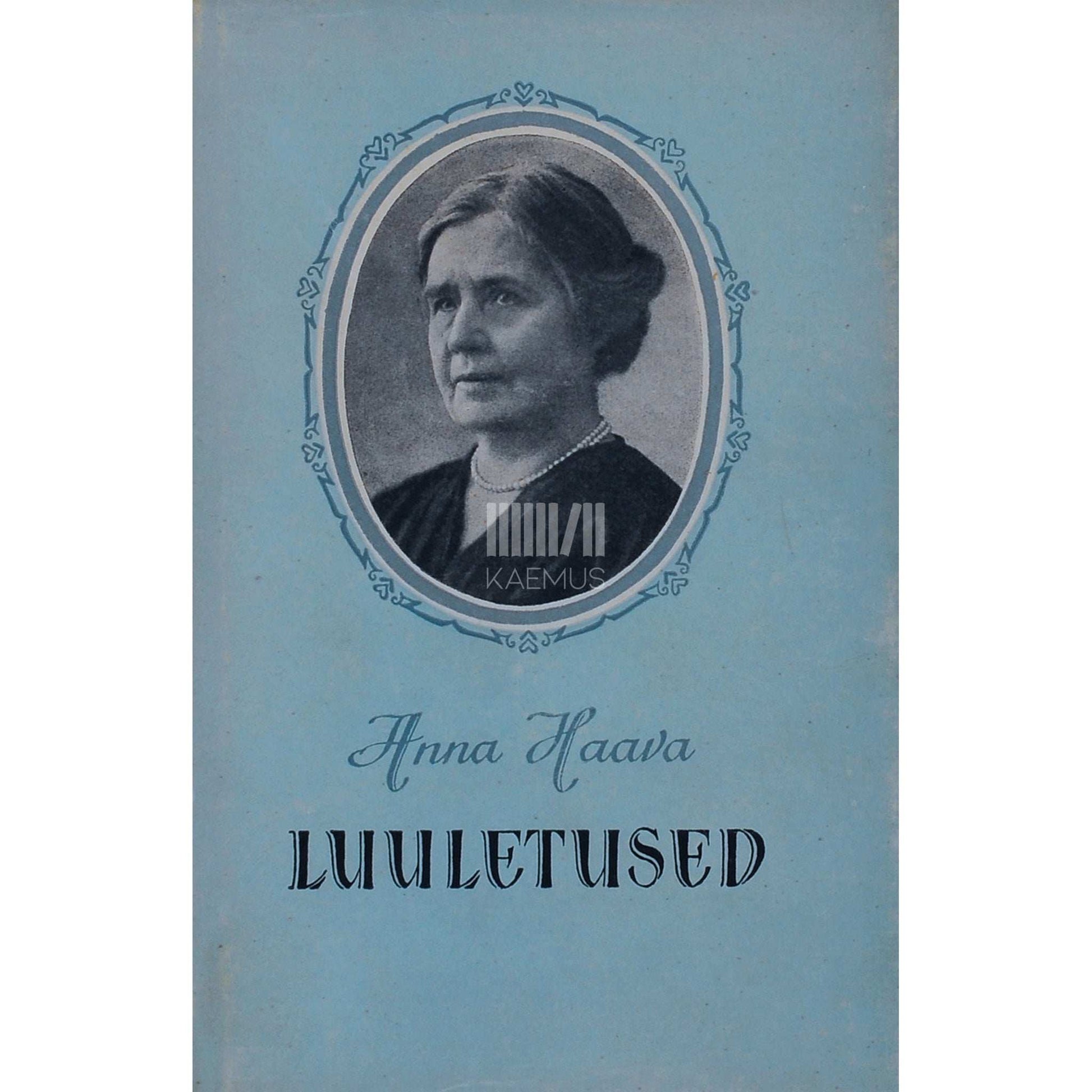 Anna Haava - Luuletused