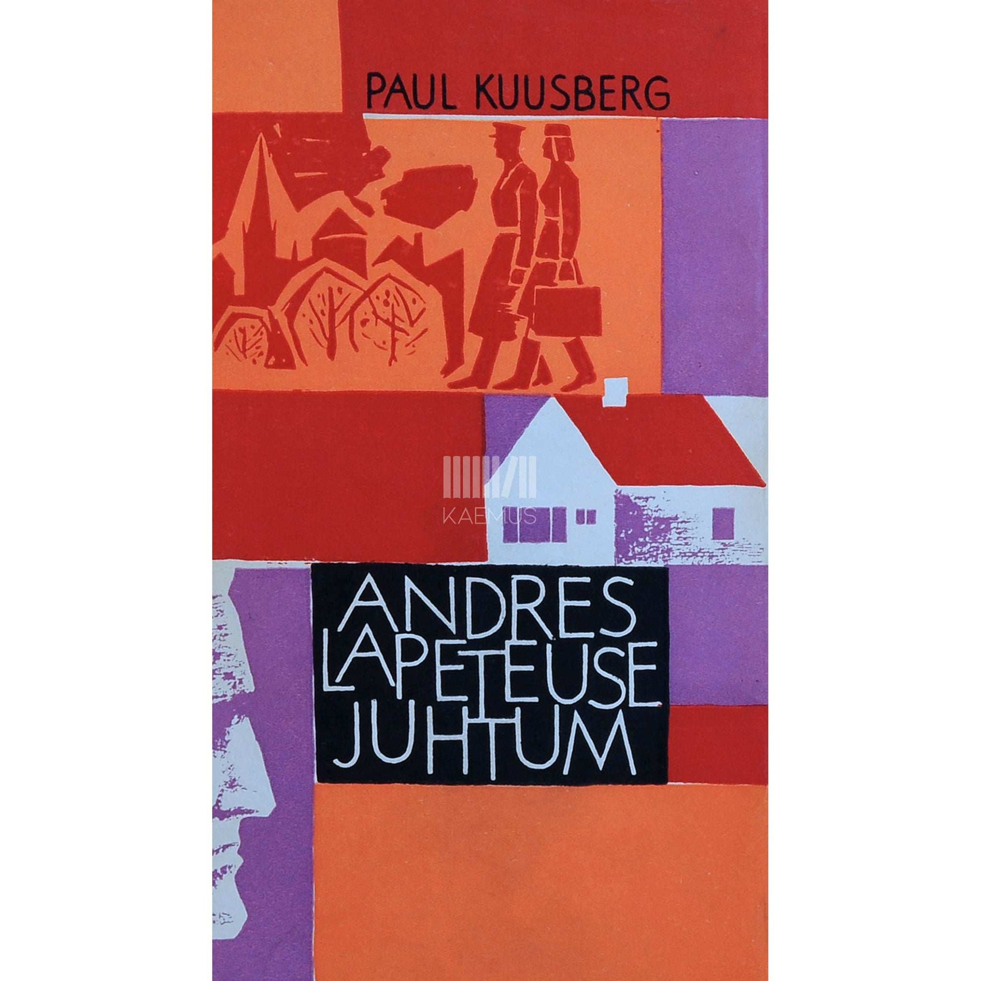 Paul Kuusberg - Andres Lapeteuse juhtum