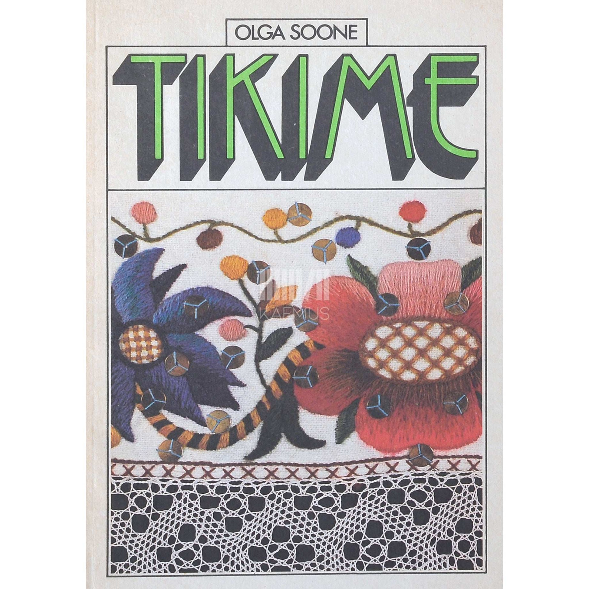 Olga Soone - Tikime