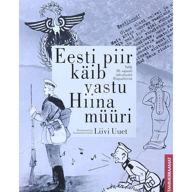 ... - Eesti piir käib vastu Hiina müüri