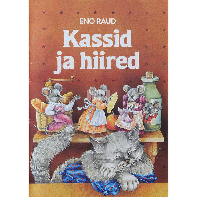 Eno Raud - Kassid ja hiired