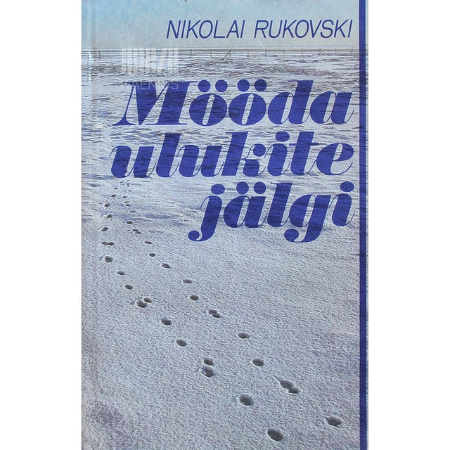 Nikolai Rukovski - Mööda ulukite jälgi