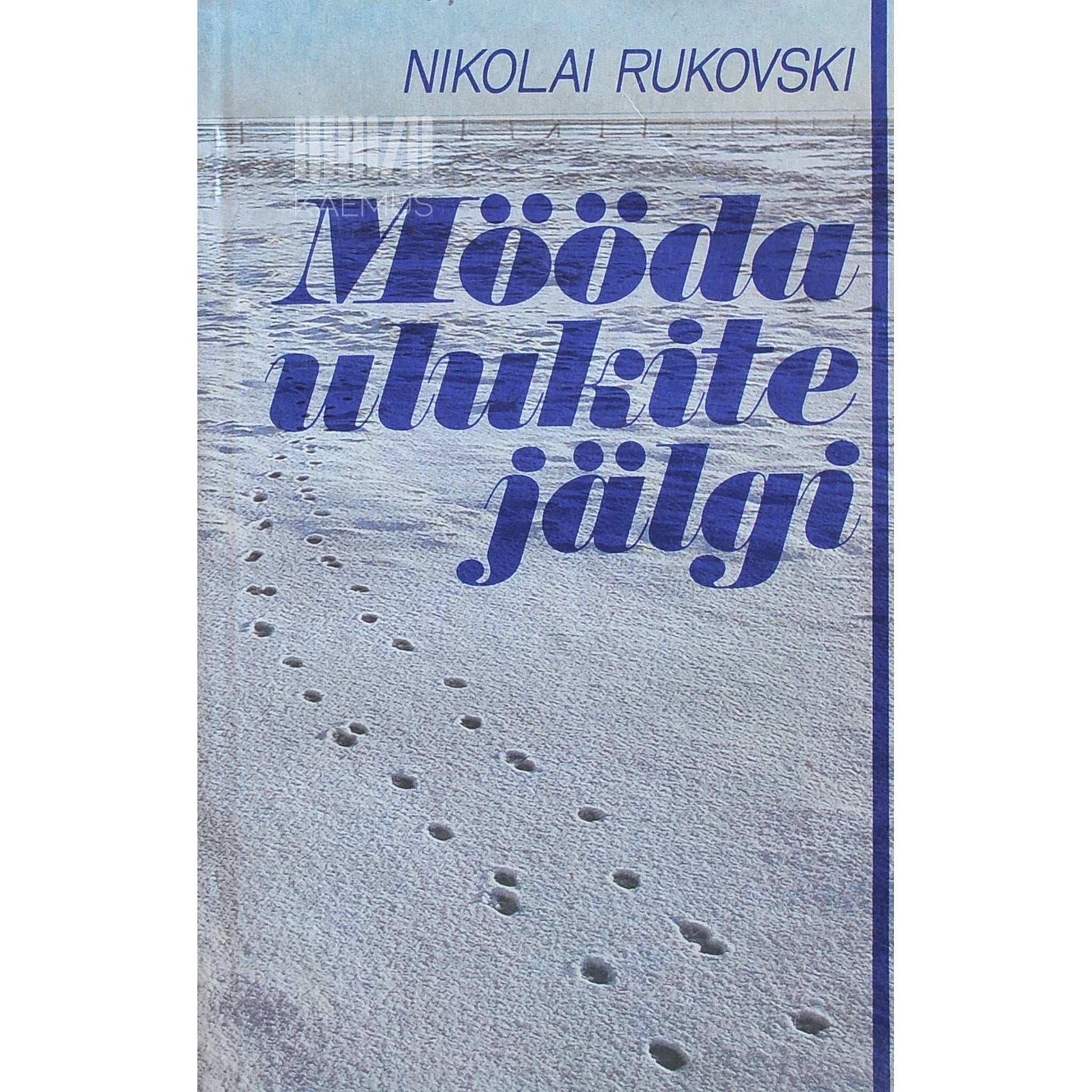 Nikolai Rukovski - Mööda ulukite jälgi