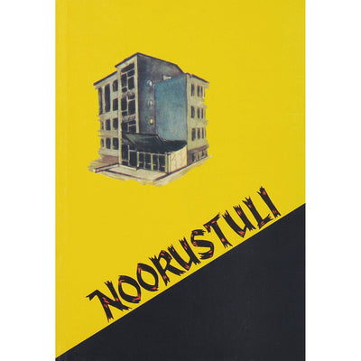 ... Noorustuli 3. osa. Pelgulinna Gümnaasiumi almanahh