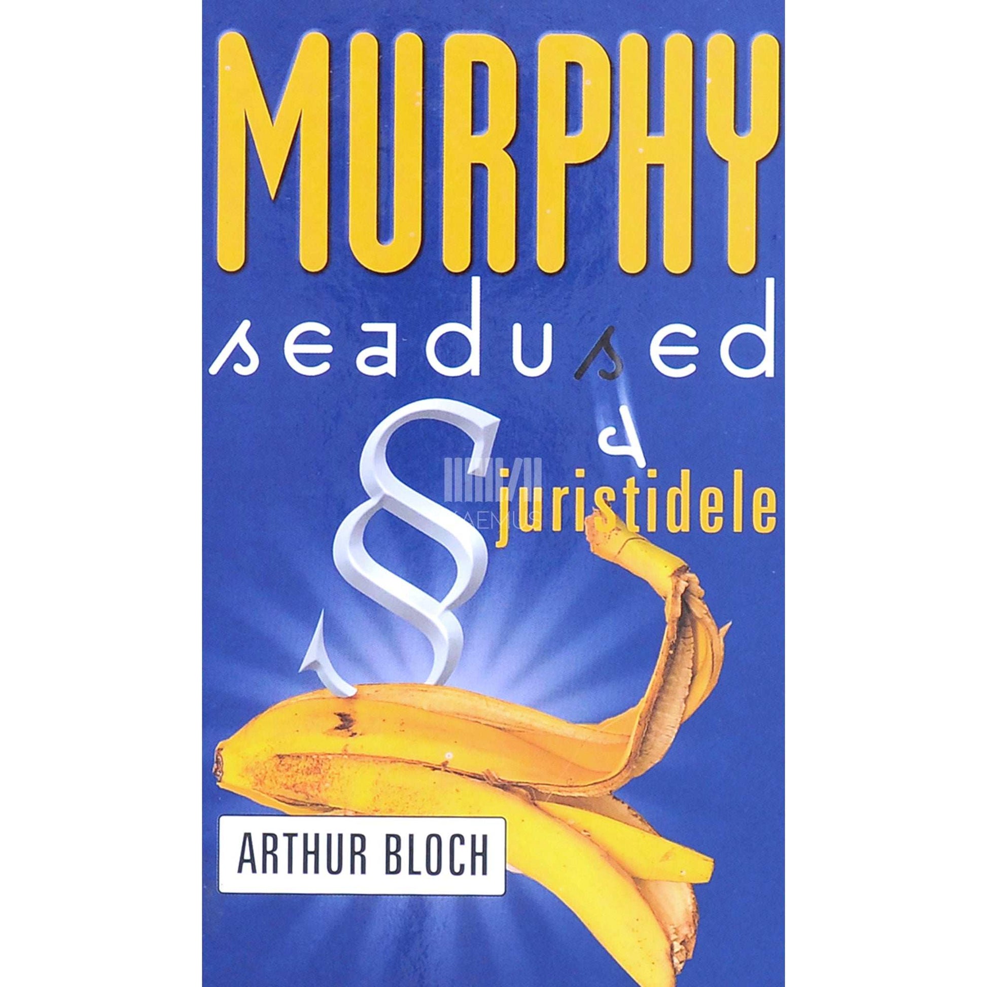 Arthur Bloch - Murphy seadused juristidele