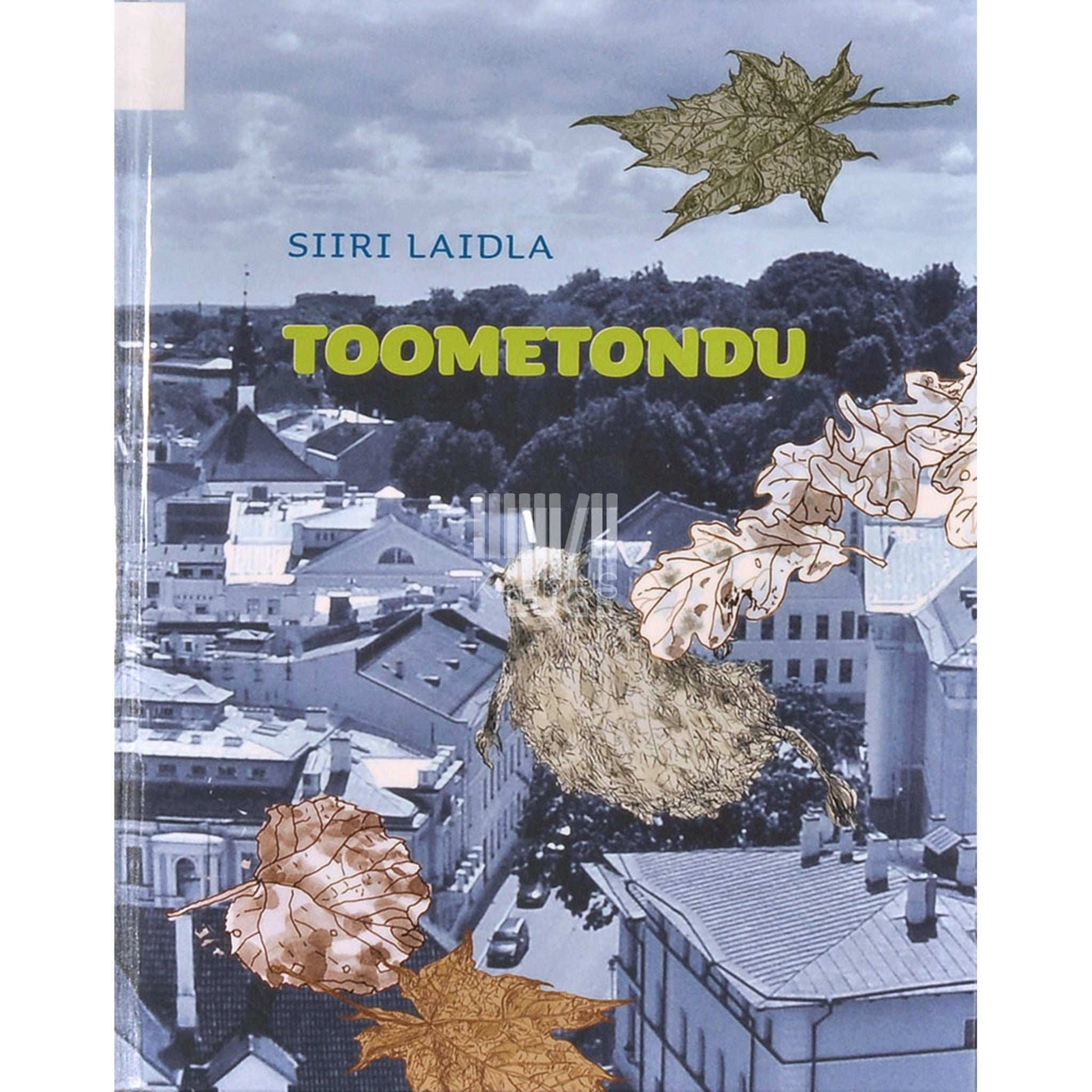 Siiri Laidla - Toometondu