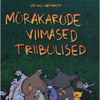 Urmas Nemvalts Mürakarude viimased triibulised