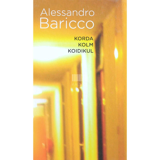 Alessandro Baricco - Korda kolm koidikul