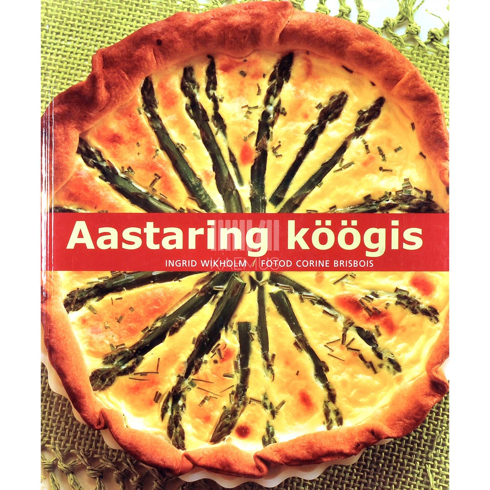 Ingrid Wikholm - Aastaring köögis