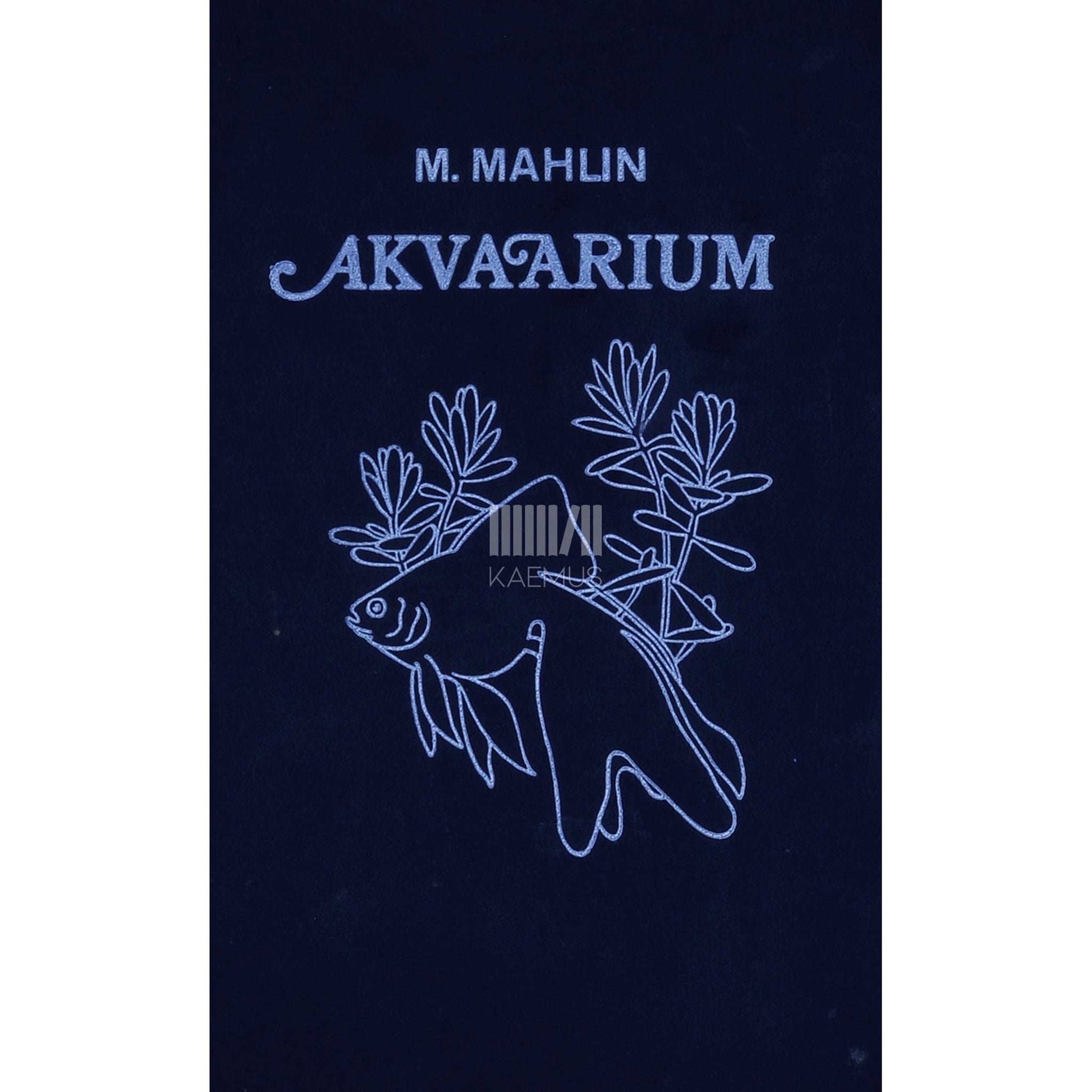 Mark Mahlin - Akvaarium