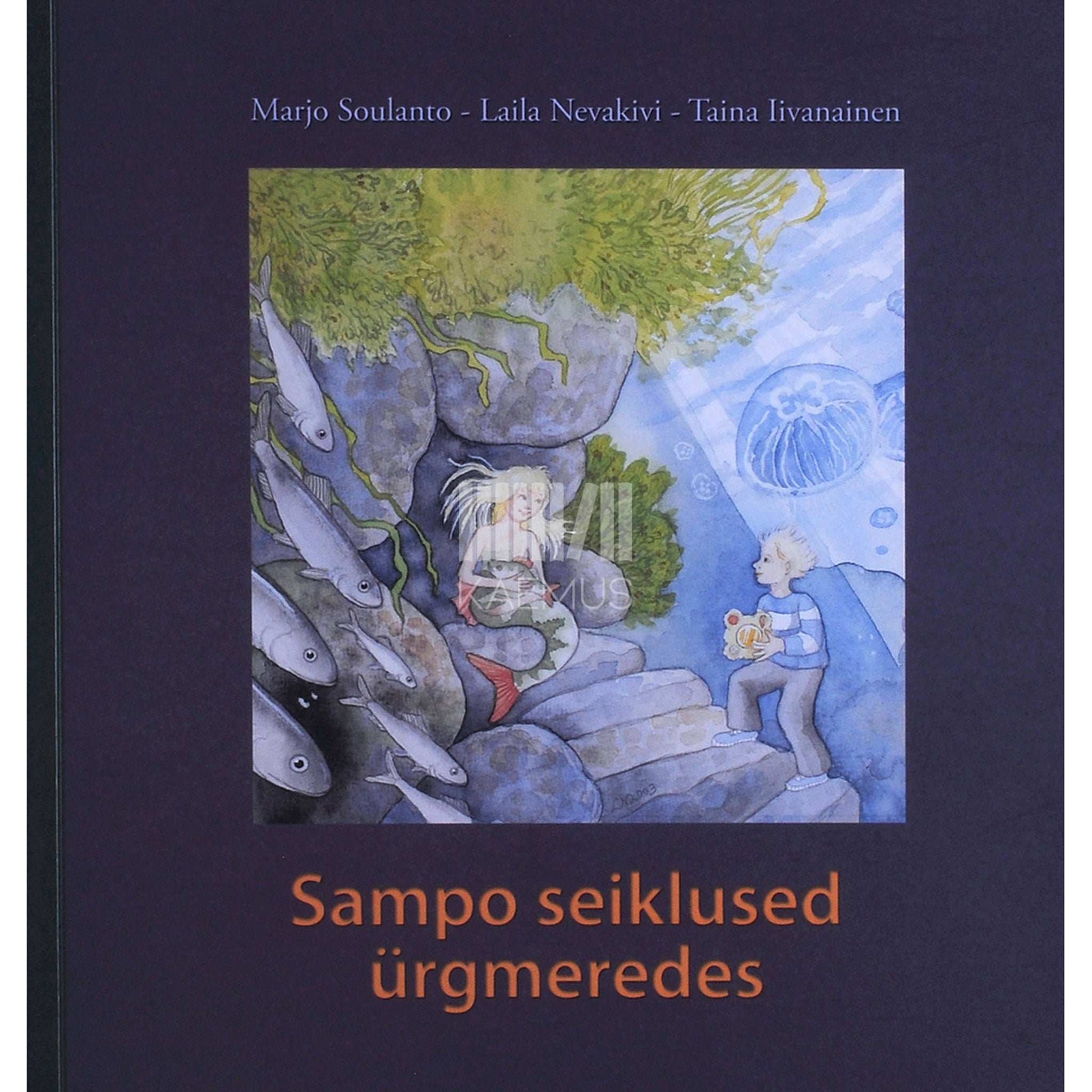 Marjo Soulanto - Sampo seiklused ürgmeredes