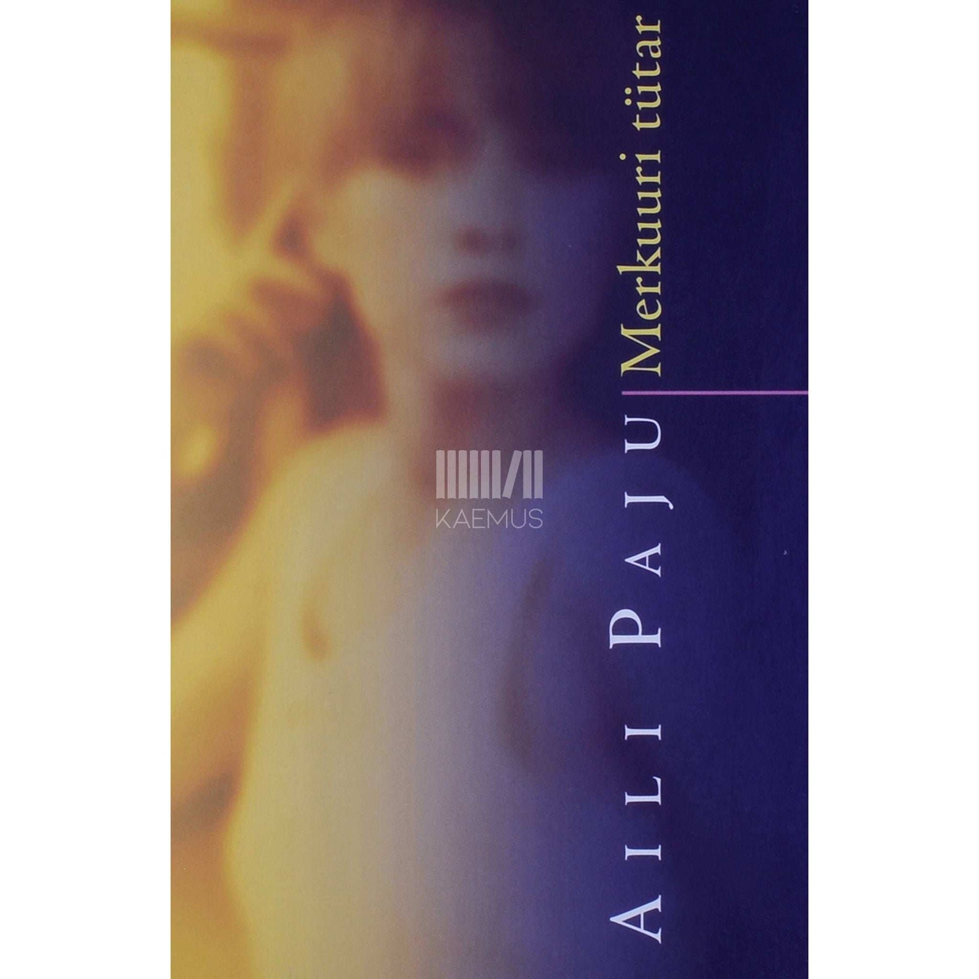 Aili Paju - Merkuuri tütar