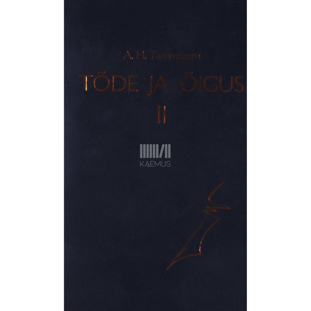 A. H. Tammsaare - Tõde ja õigus 2. osa