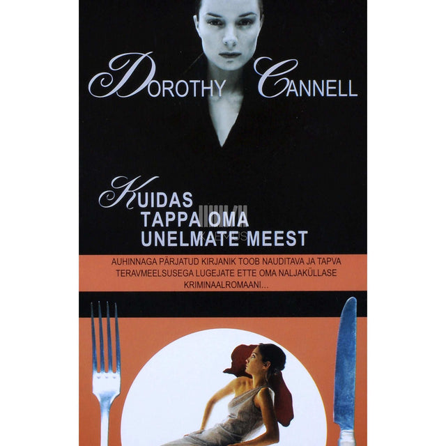 Dorothy Cannell - Kuidas tappa oma unelmate meest