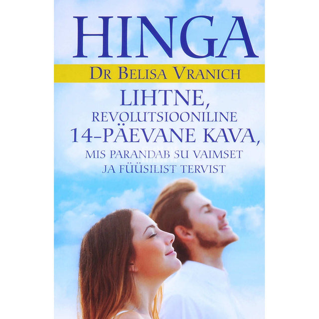 Belisa Vranich - Hinga. Lihtne, revolutsiooniline 14-päevane kava