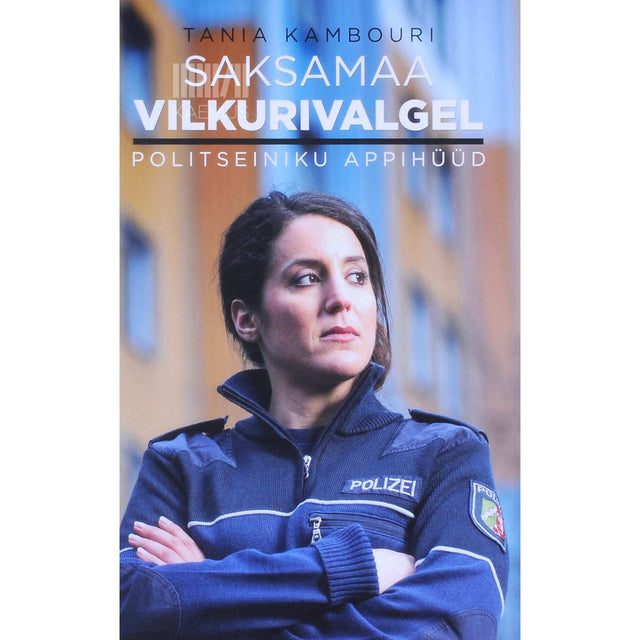 Tania Kambouri - Saksamaa vilkurivalgel. Politseiniku appihüüd