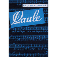 ... Valter Ojakäär. Laule