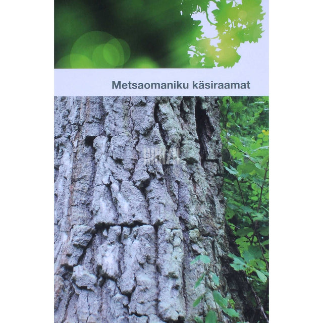 Viio Aitsam - Metsaomaniku käsiraamat