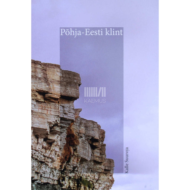 Kalle Suuroja - Põhja-Eesti klint