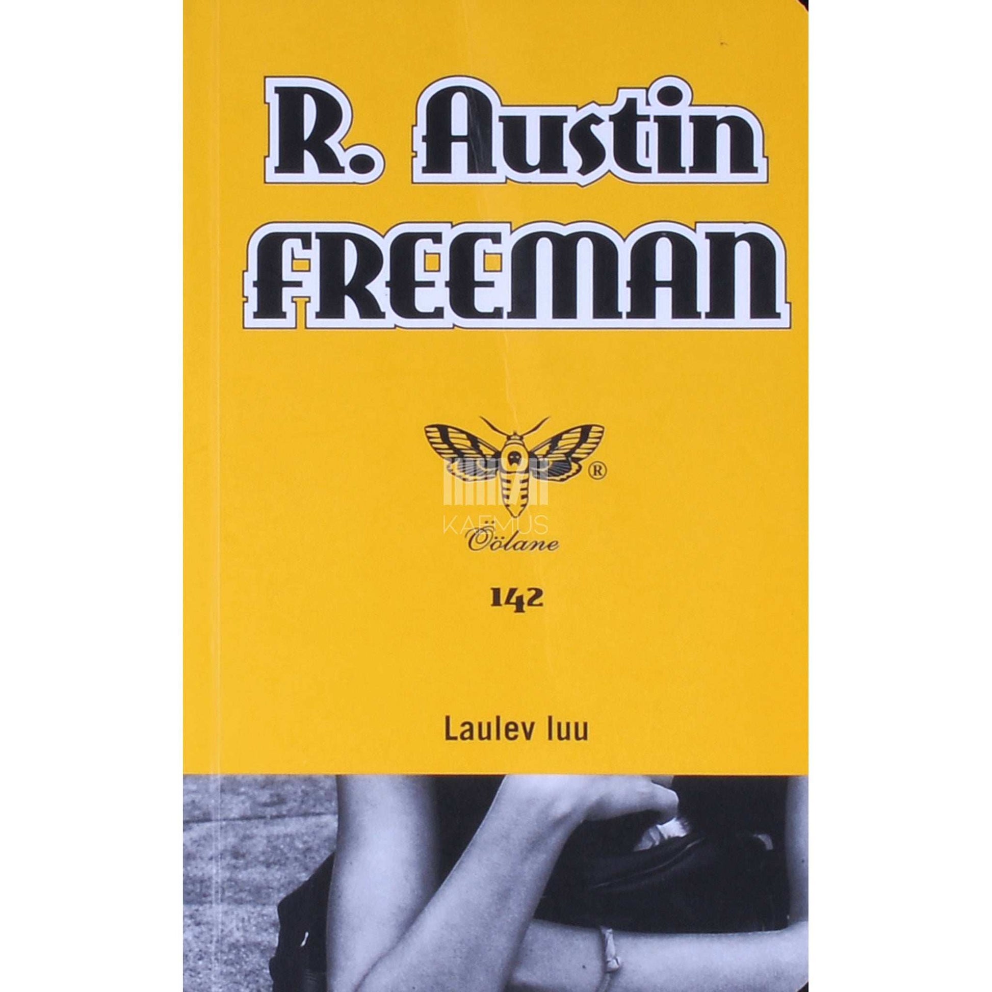 R. Austin Freeman - Laulev luu