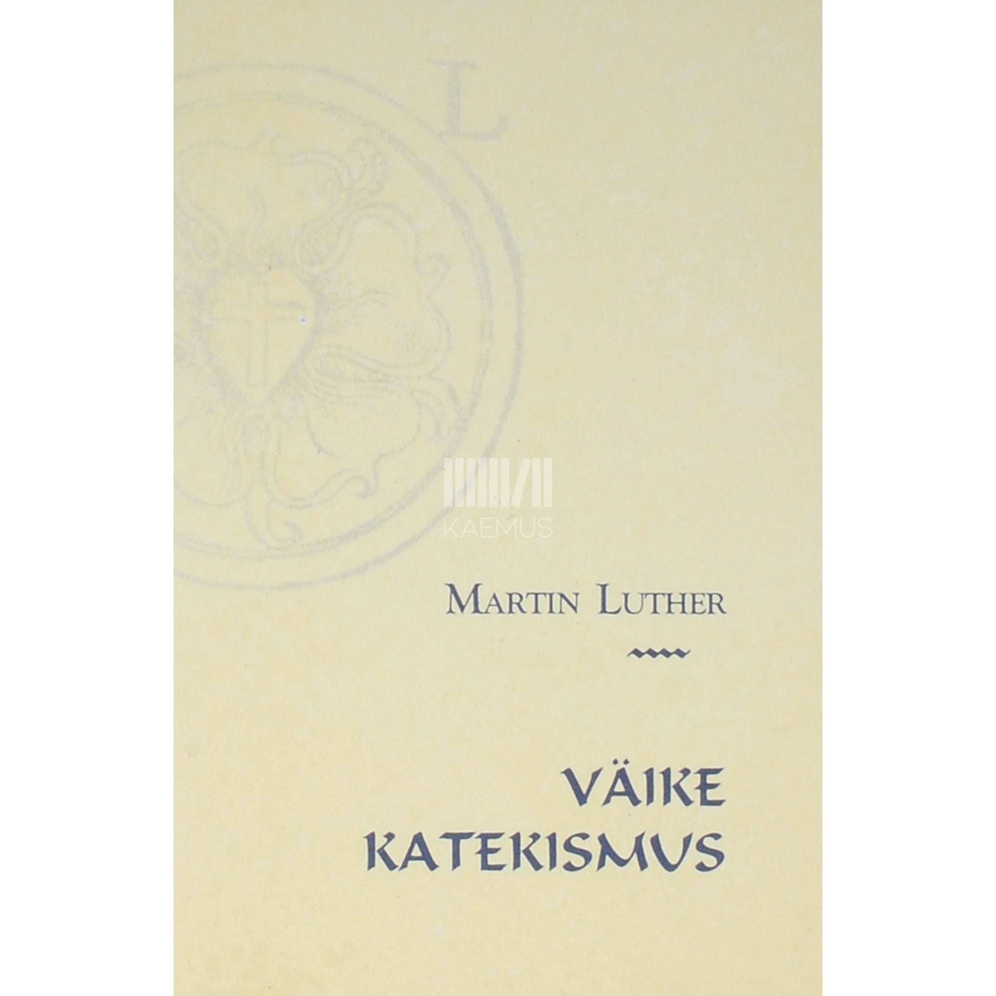 Martin Luther - Väike katekismus