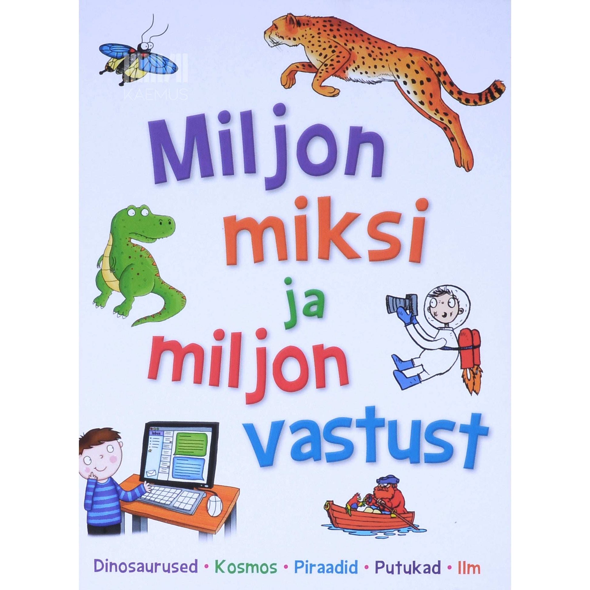Camilla De la Bédoyère - Miljon miksi ja miljon vastust