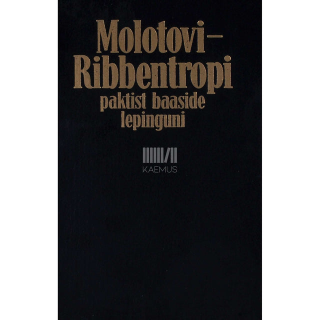 ... - Molotovi-Ribbentropi paktist baaside lepinguni