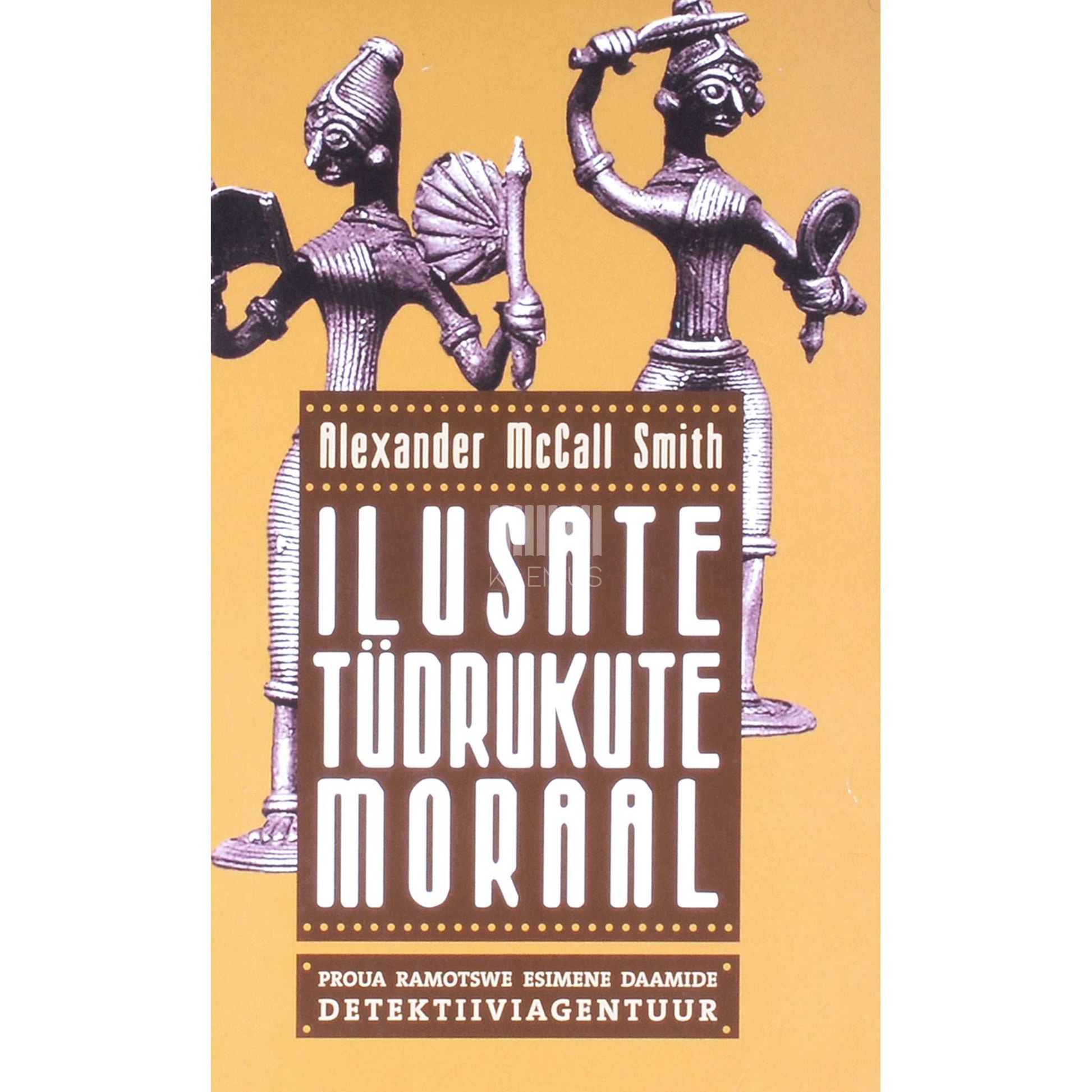 Alexander McCall Smith - Ilusate tüdrukute moraal