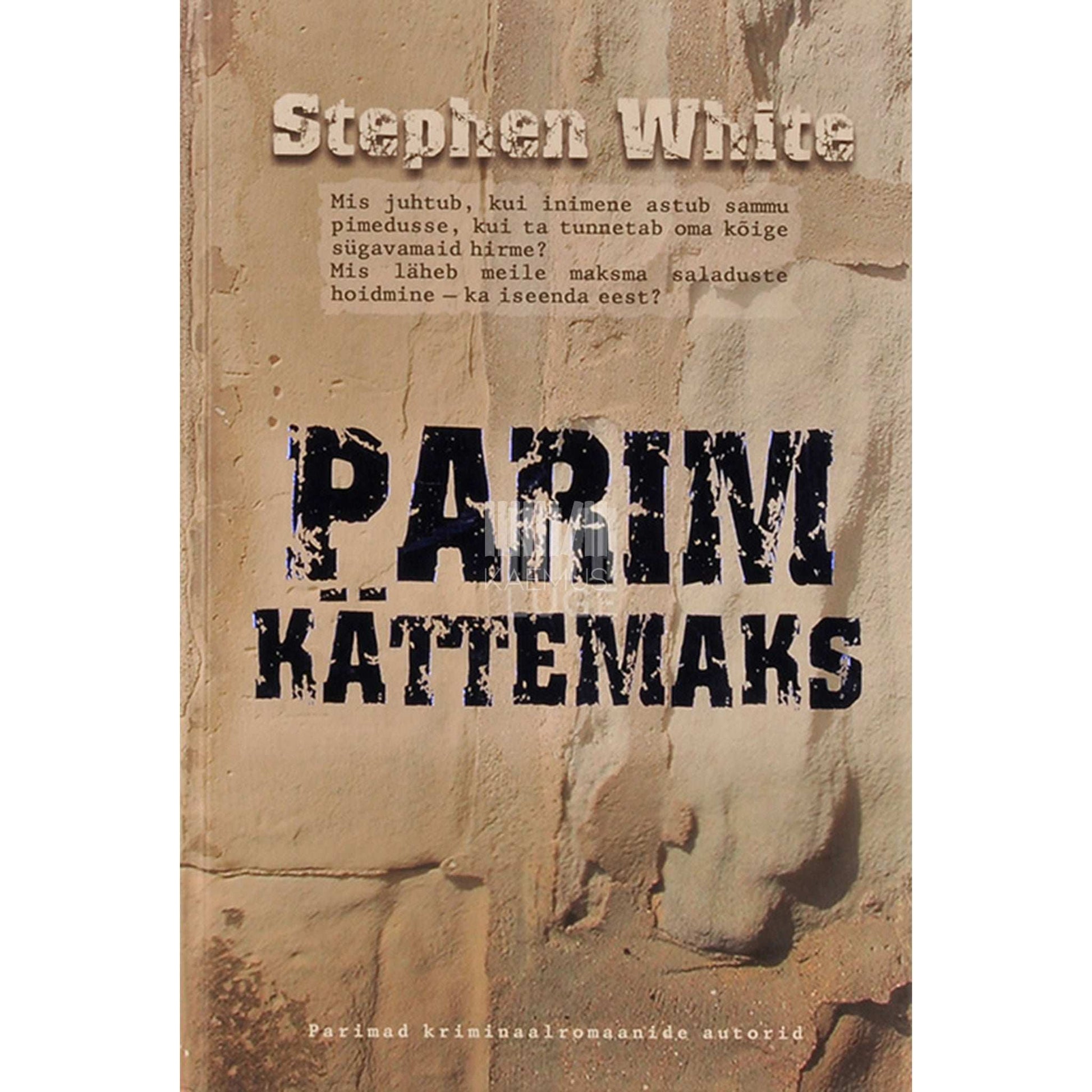 Stephen White - Parim kättemaks