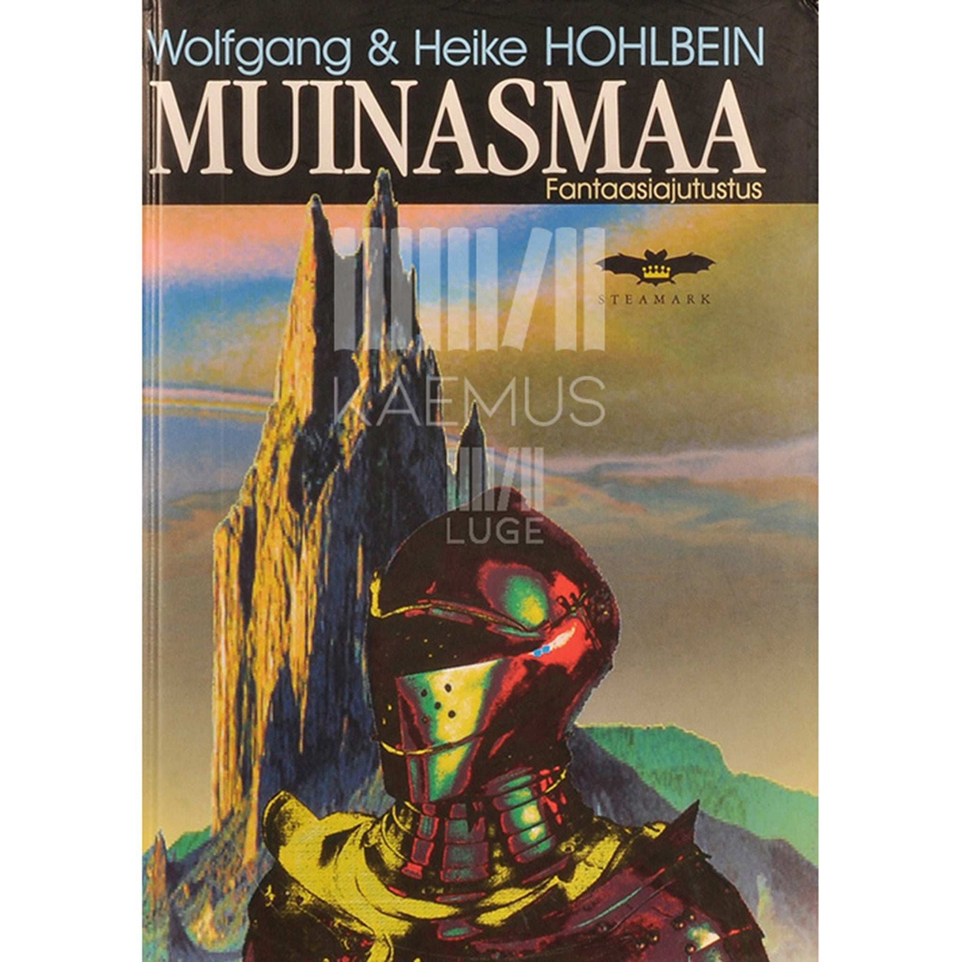 Wolfgang Hohlbein - Muinasmaa. Fantaasiajutustus