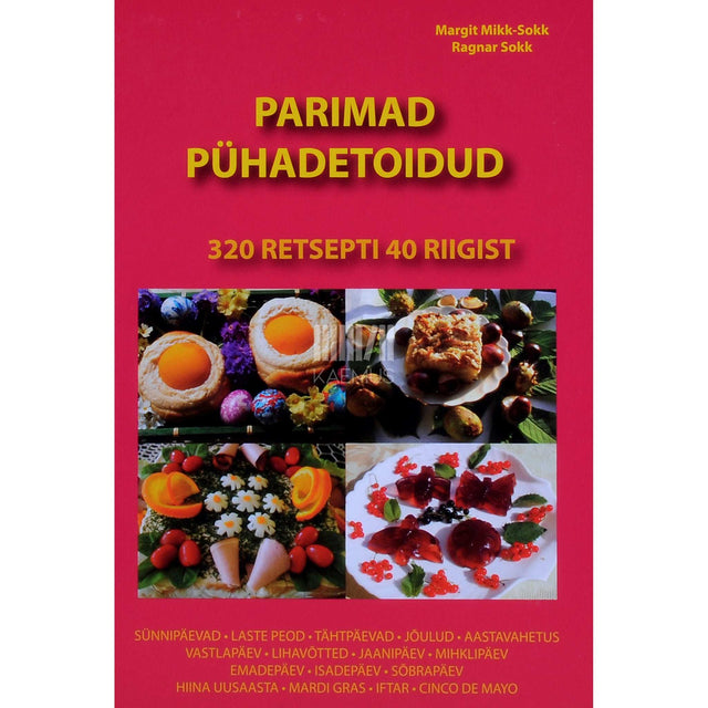 Margit Mikk-Sokk - Parimad pühadetoidud