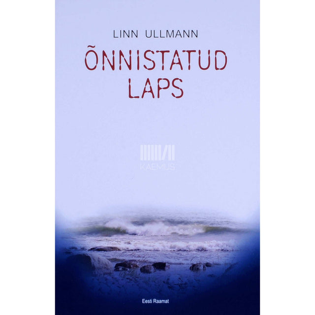 Linn Ullmann - Õnnistatud laps