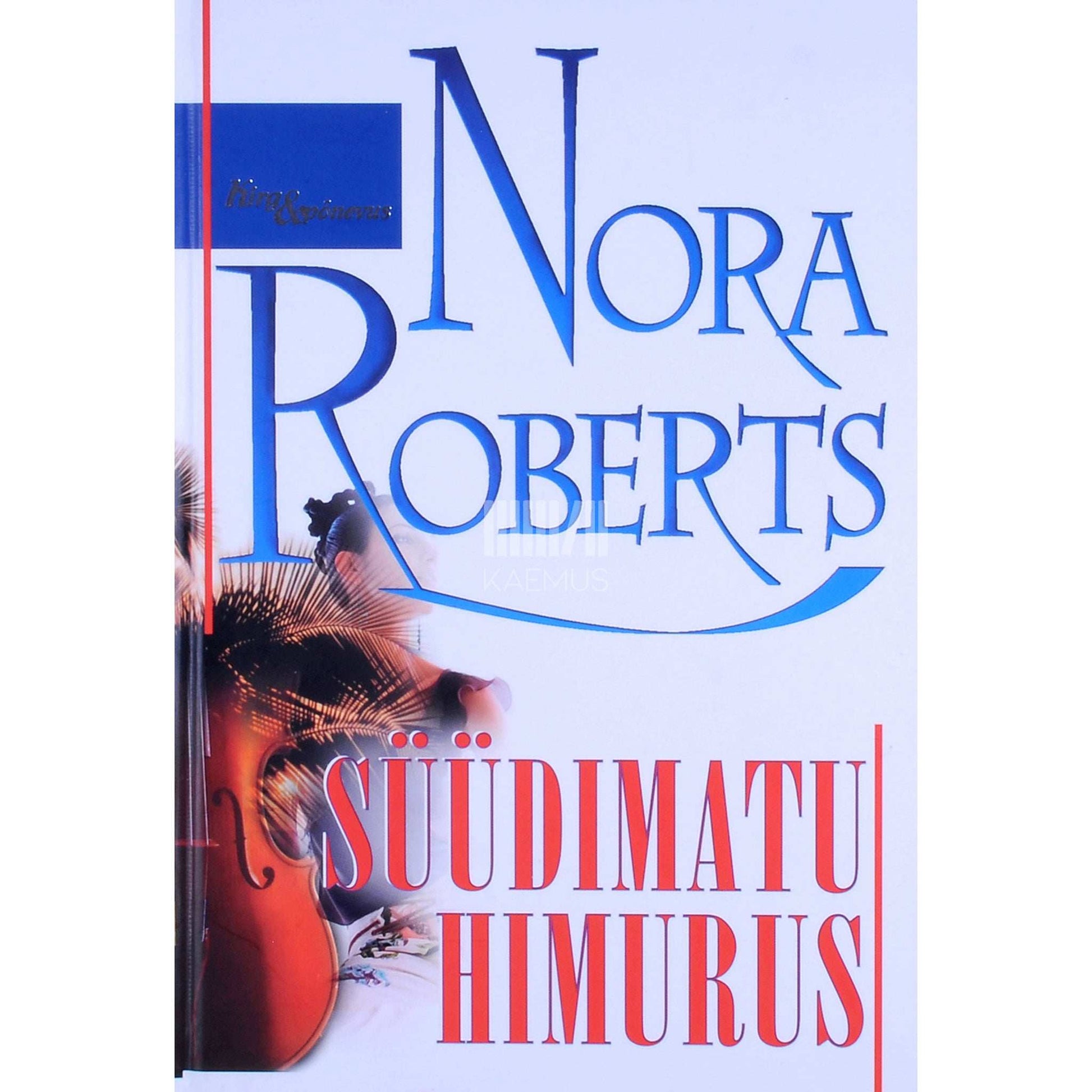 Nora Roberts - Süüdimatu himurus