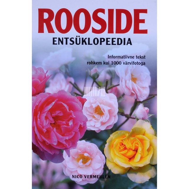 Nico Vermeulen - Rooside entsüklopeedia