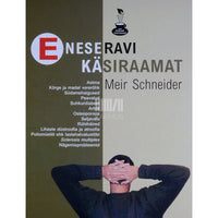 Meir Schneider, Maureen Larkin, Dror Schneider Eneseravi käsiraamat