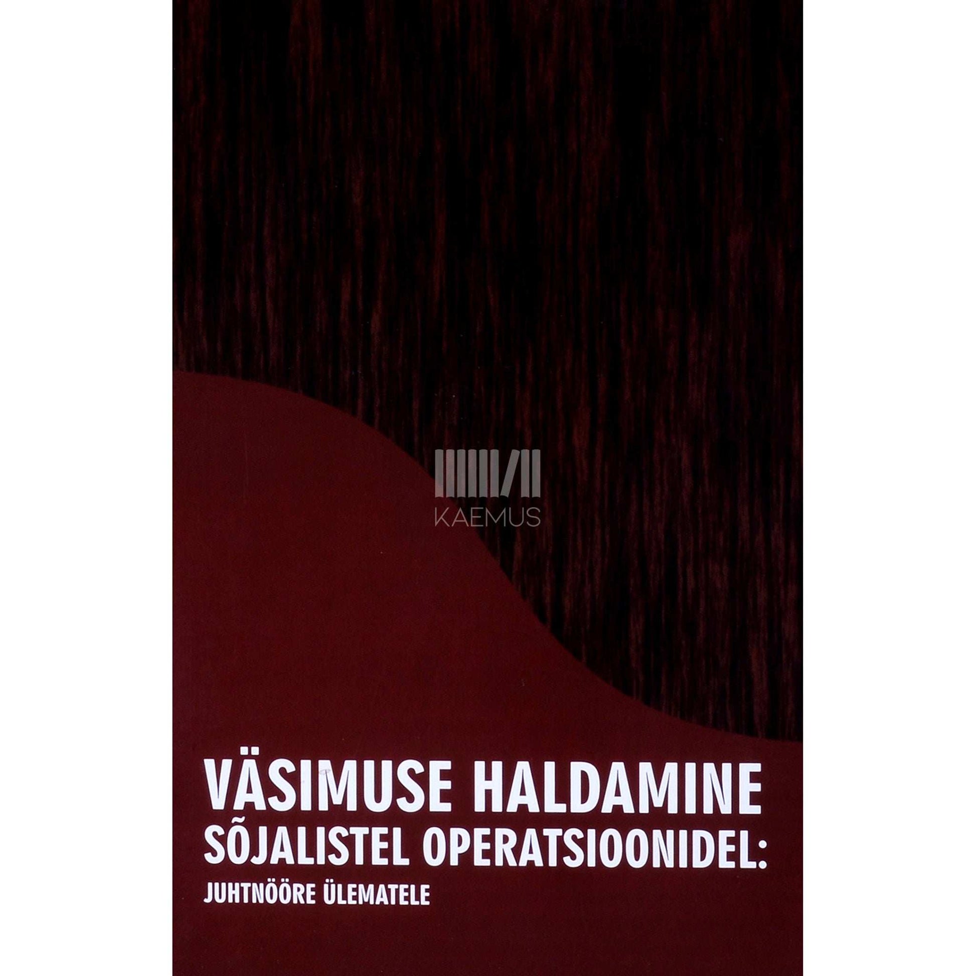 ... - Väsimuse haldamine sõjalistel operatsioonidel. Juhtnööre ülematele